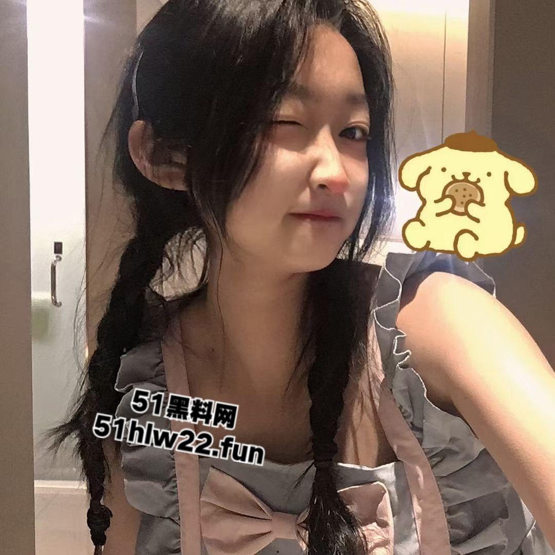 瓜友曝光骚逼女友【代苏钰】高颜值可爱嫩妹，私下反差至极约炮被男友发现曝光，号称校园公交车！-9