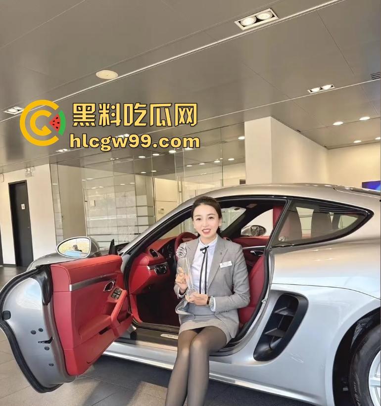 青岛保时捷销冠『 牟倩文』卖车卖身两不误,陪睡勾引客户,做爱时还在聊订单,一年干出170辆车!-7
